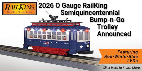 2026 RailKing O Gauge Semiquincentennial Bump-n-Go Trolley